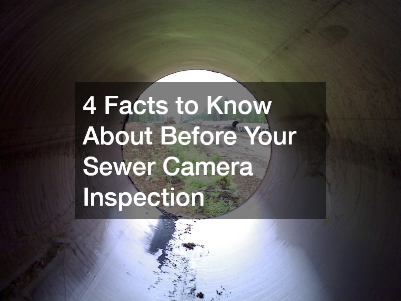 4 Facts to Know About Before Your Sewer Camera Inspection