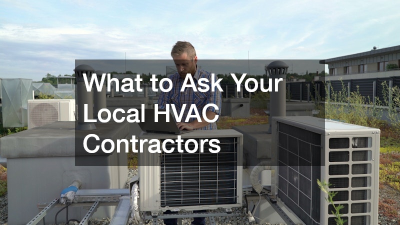 What to Ask Your Local HVAC Contractors