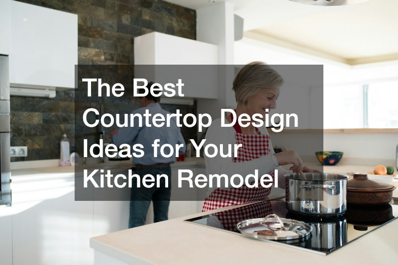 The Best Countertop Design Ideas for Your Kitchen Remodel